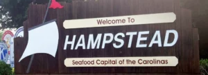 Welcome to Hampstead Seafood Capital of the Carolinas - Roadside Sign on US Highway 17