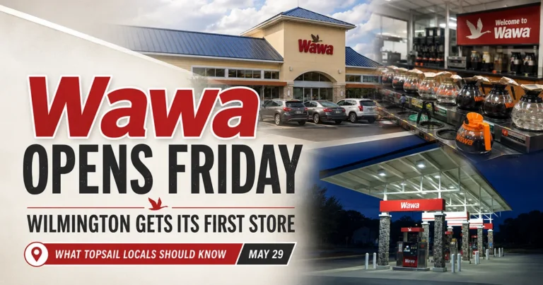 Wawa Opens First Wilmington Area Store on Friday, May 29