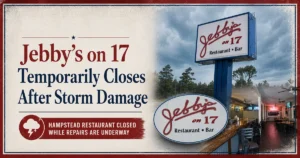 Jebby’s on 17 Temporarily Closes After Storm Damage in Hampstead